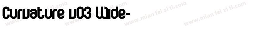 Curvature v03 Wide字体转换